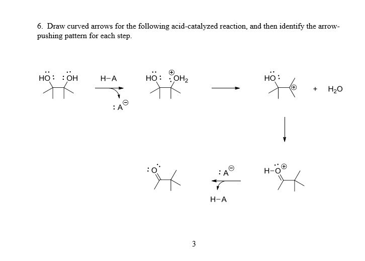 Solved Draw curved arrows for the following acid-catalyzed | Chegg.com