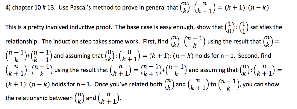 Solved Use Pascal's method to prove in general that (n k): | Chegg.com