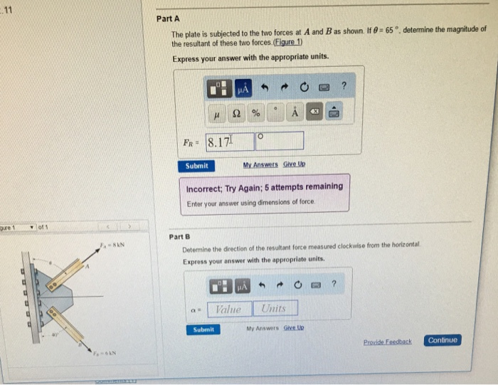Solved The plate is subjected to the two forces at A and B | Chegg.com