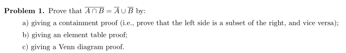 Solved Prove That A Intersection B = A Union B By: A) | Chegg.com