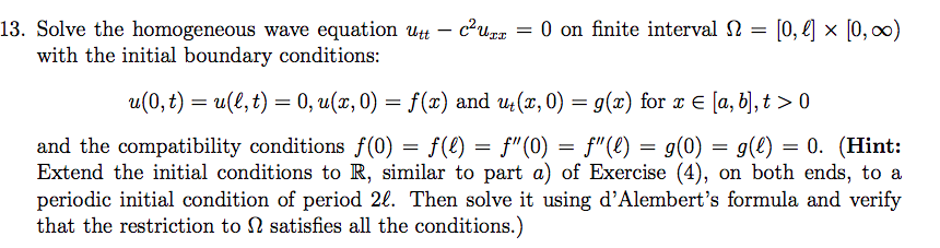 Solved 13. Solve the homogeneous wave equation utt-cuzz-0 on | Chegg.com