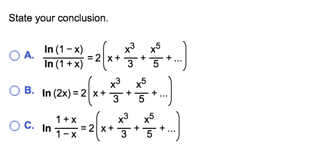 (Solved) - Replace X By-X In The Taylor Series For Ln (1 + X) To Obtain ...