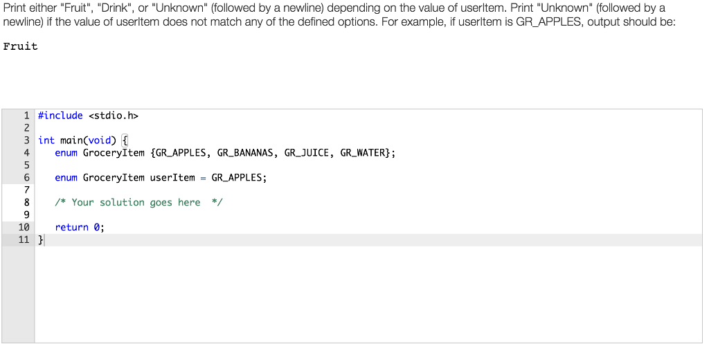 Solved Print either "Fruit", "Drink", or "Unknown" (followed | Chegg.com