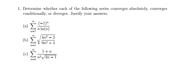 Solved Determine whether each of the following series | Chegg.com