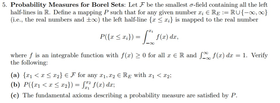 Solved 5. Probability Measures for Borel Sets: Let F be the | Chegg.com