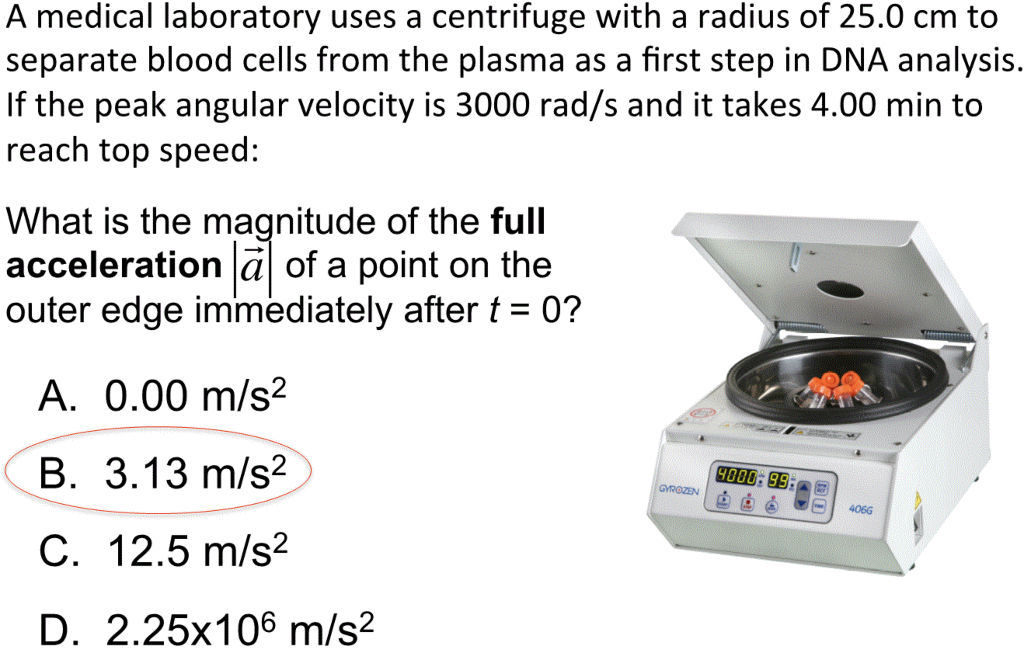 Solved A medical laboratory uses a centrifuge with a radius