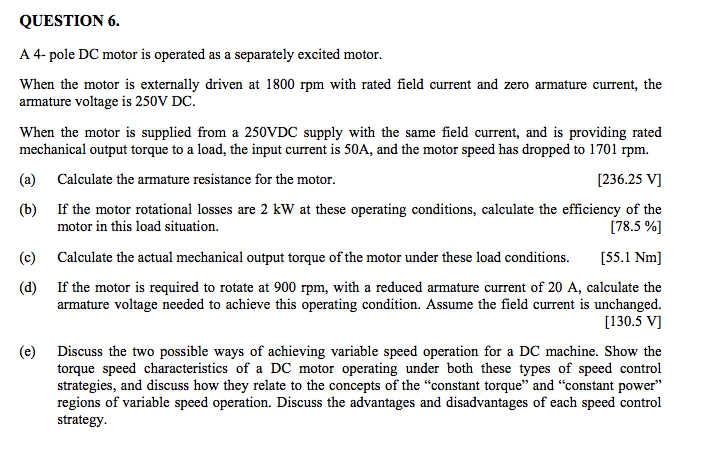 Solved QUESTION 6. A 4- pole DC motor is operated as a | Chegg.com