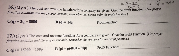 Solved The cost and revenue functions for a company are | Chegg.com