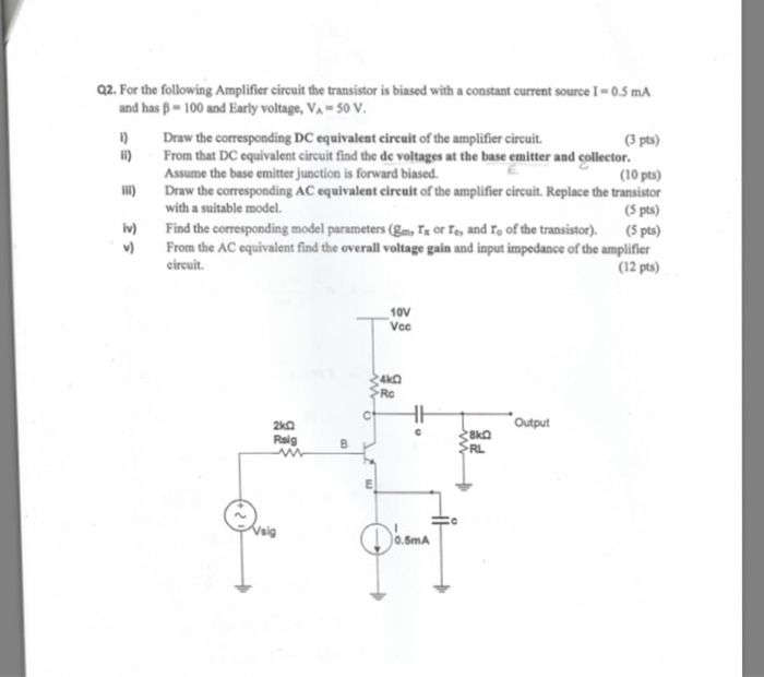 Solved For the following Amplifier circuit the transistor is | Chegg.com