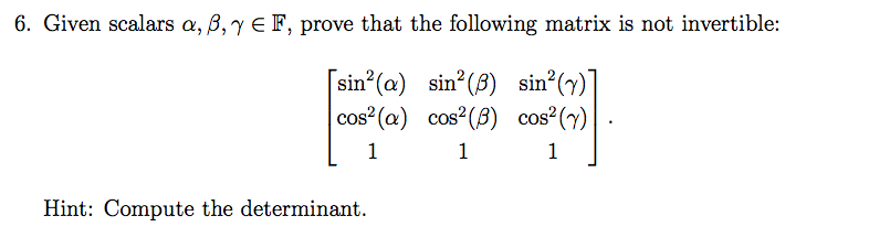 Solved Given scalars alpha, beta, gamma epsilon F, prove | Chegg.com