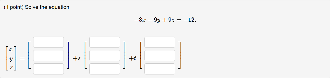 Solved 1 Point Solve The Equation 8x 9y 9z 12