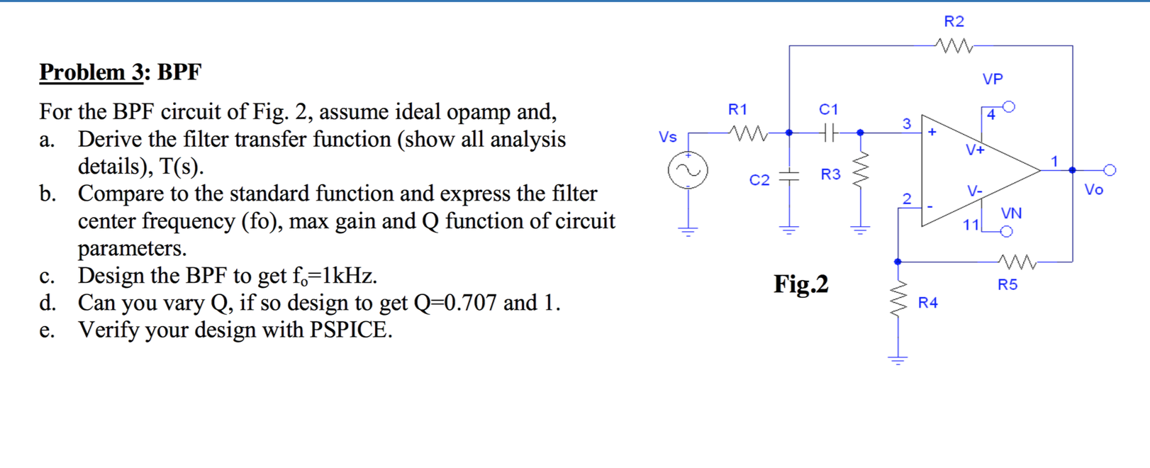 For The BPF Circuit Of Fig. 2, Assume Ideal Opamp | Chegg.com | Chegg.com