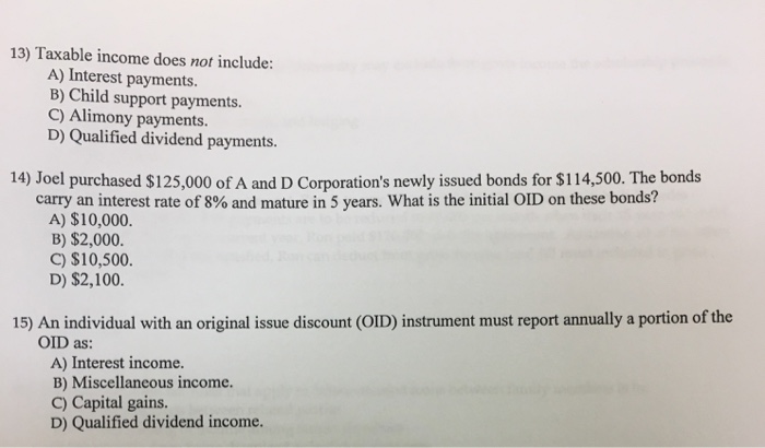 solved-taxable-income-does-not-include-interest-payments-chegg