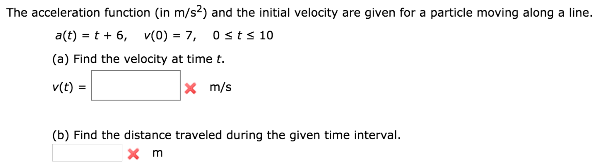 Solved The acceleration function (in m/s^2) and the initial | Chegg.com