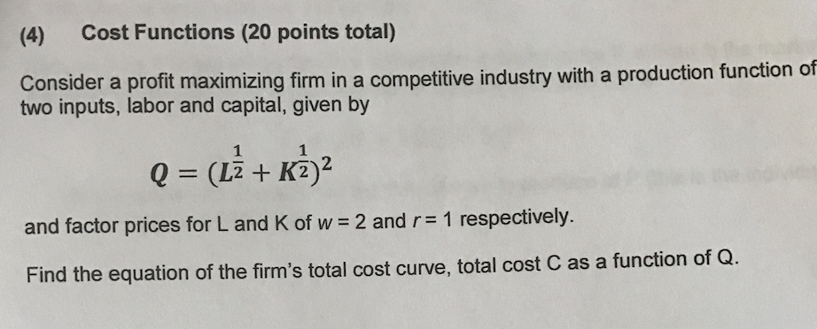 Solved Cost Functions Consider a profit maximizing firm in | Chegg.com