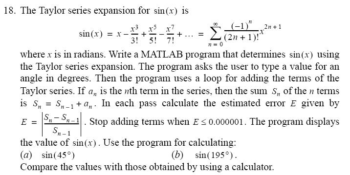 Solved The Taylor series expansion for sin(x) is where x is | Chegg.com