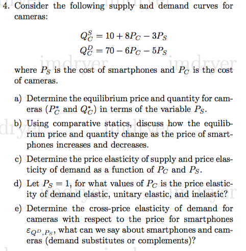 Solved 4. Consider the following supply and demand curves | Chegg.com