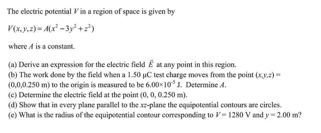 Solved The electric potential V in a region of space is | Chegg.com