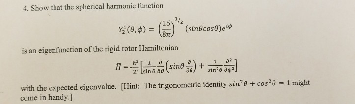 Solved 4. Show that the spherical harmonic function 151 /2 | Chegg.com