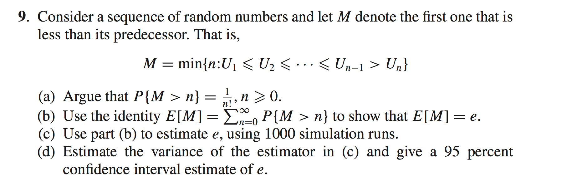 Solved 9. Consider a sequence of random numbers and let M | Chegg.com