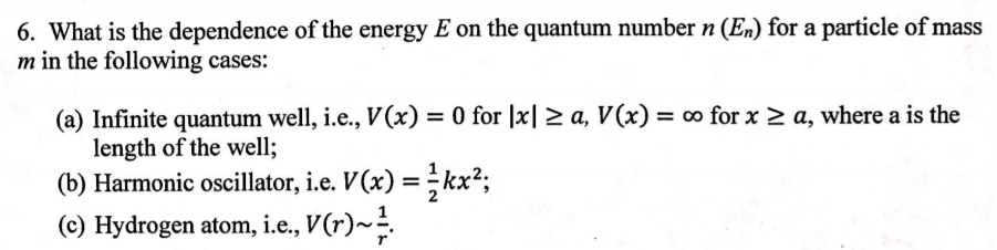 Solved 6. What is the dependence of the energy E on the | Chegg.com