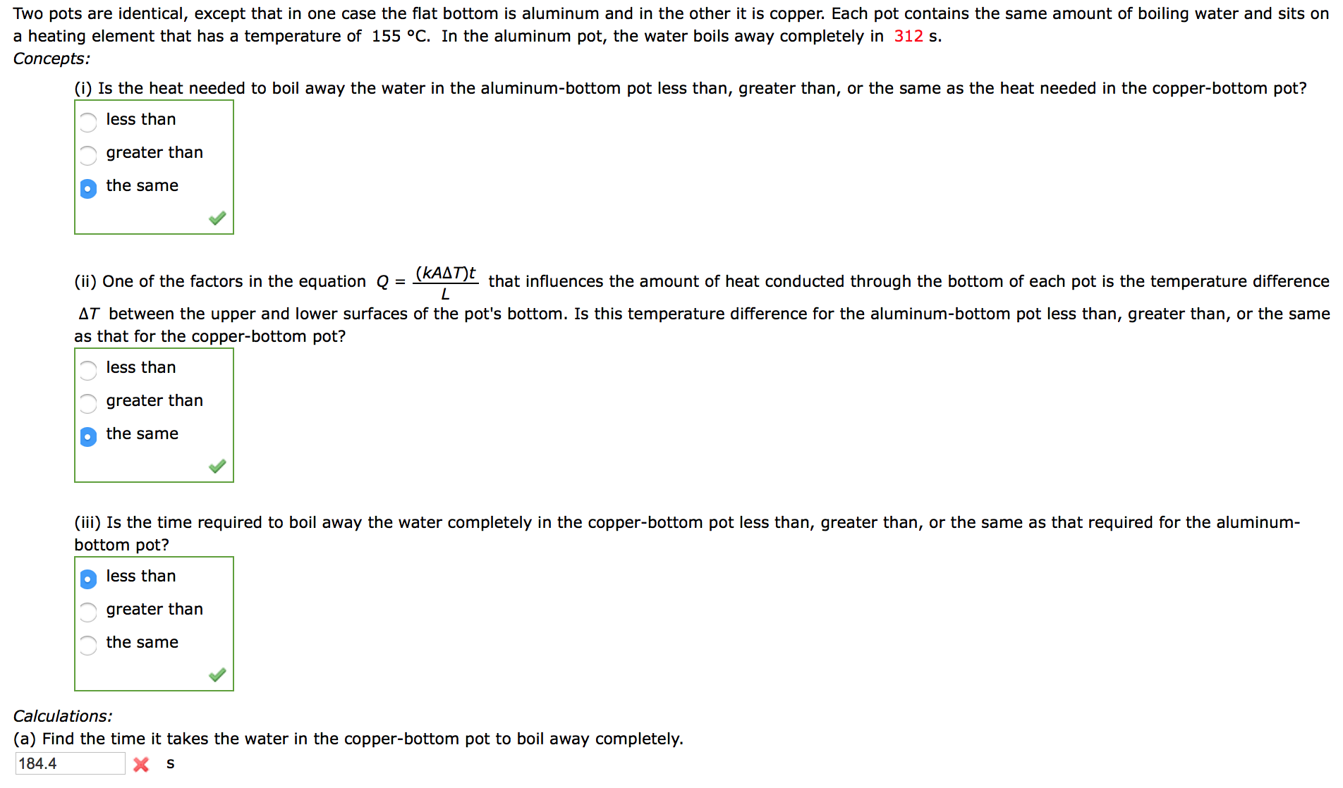 Solved Two pots are identical, except that in one case the