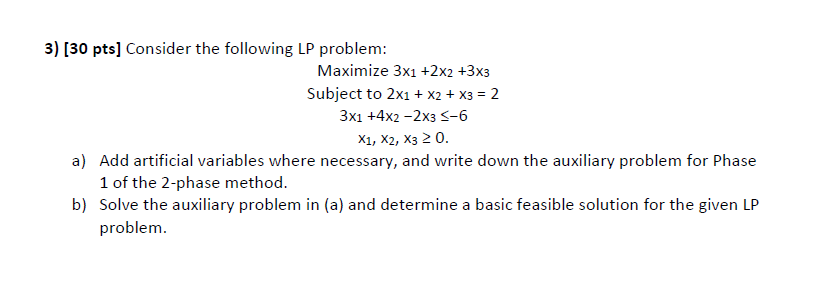 Solved 3) [30 pts] Consider the following LP problem: | Chegg.com
