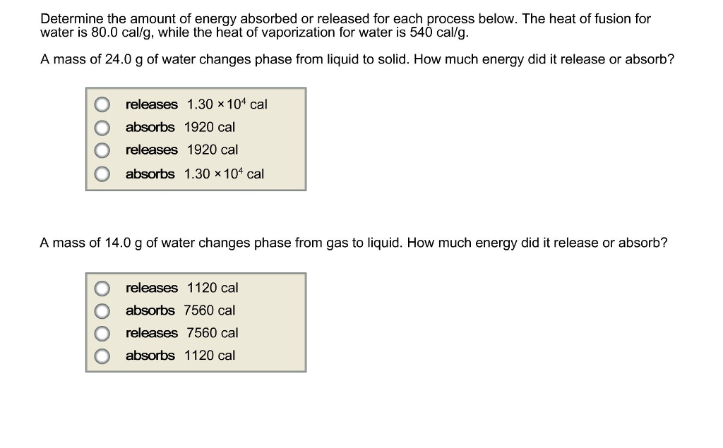 Solved Determine the amount of energy absorbed or released