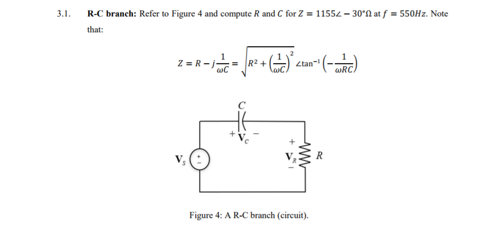 Solved 3.1. R-C branch: Refer to Figure 4 and compute R and | Chegg.com