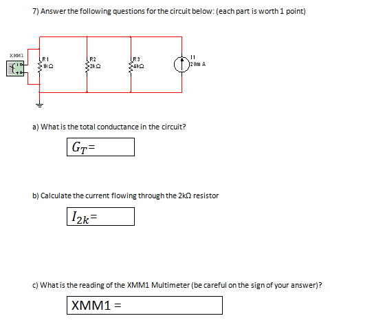 Solved 7) Answer the following questions for the circuit | Chegg.com