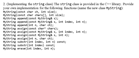 Solved 2. (Implementing the string class) The string class | Chegg.com
