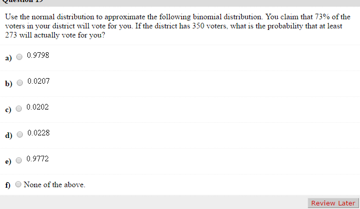 Solved Use the normal distribution to approximate the | Chegg.com