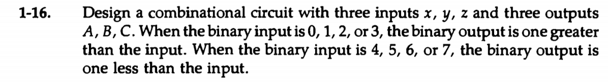 Design a combinational circuit with three inputs x, | Chegg.com
