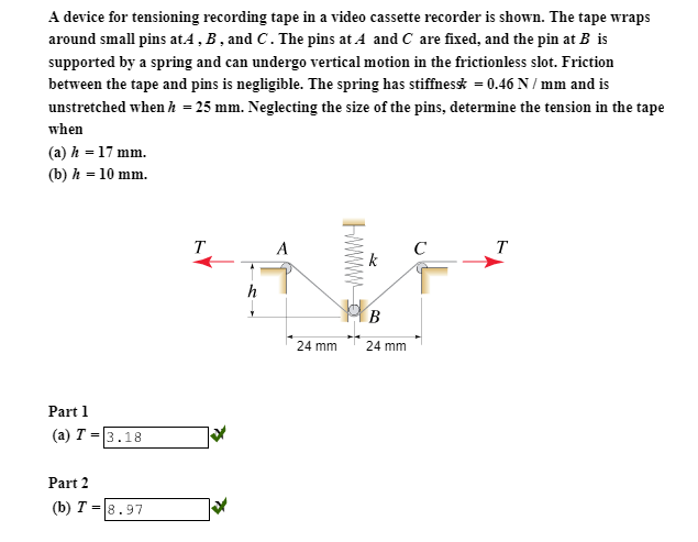 Solved A device for tensioning recording tape in a video | Chegg.com