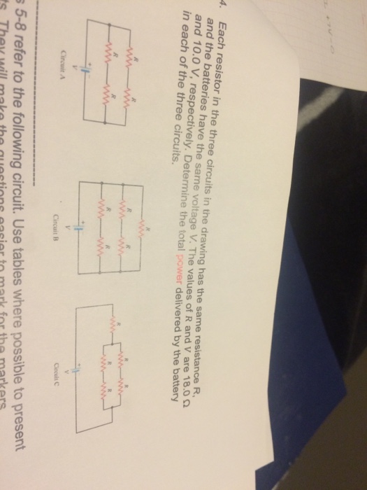 Solved Each resistor in the three circuits in the drawing