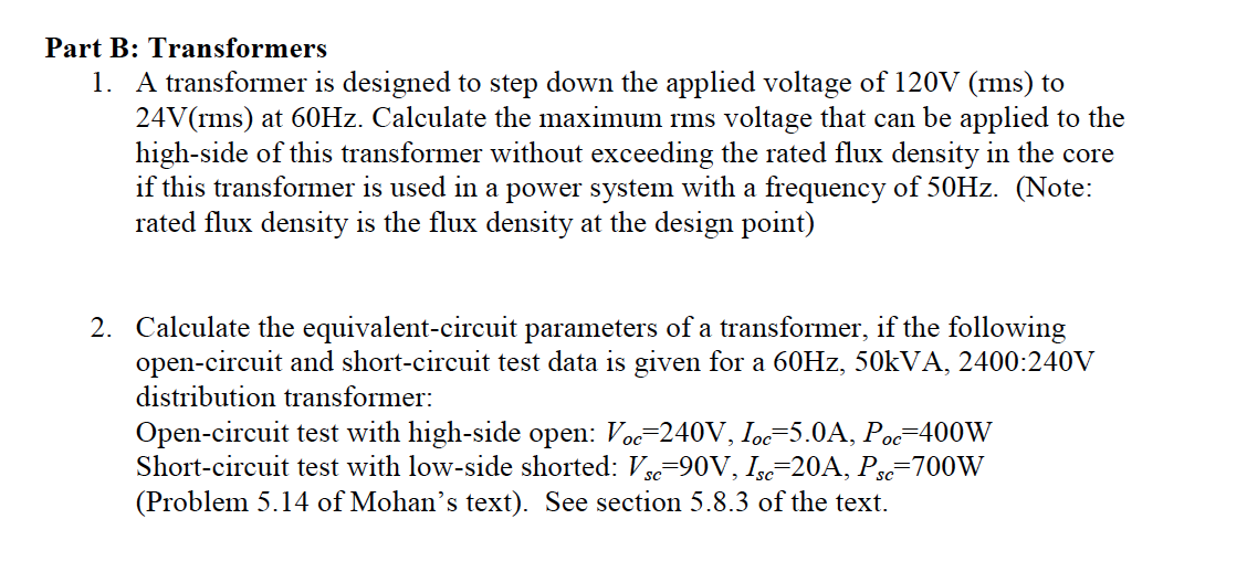 Part B: Transformers 1. A Transformer Is Designed To | Chegg.com