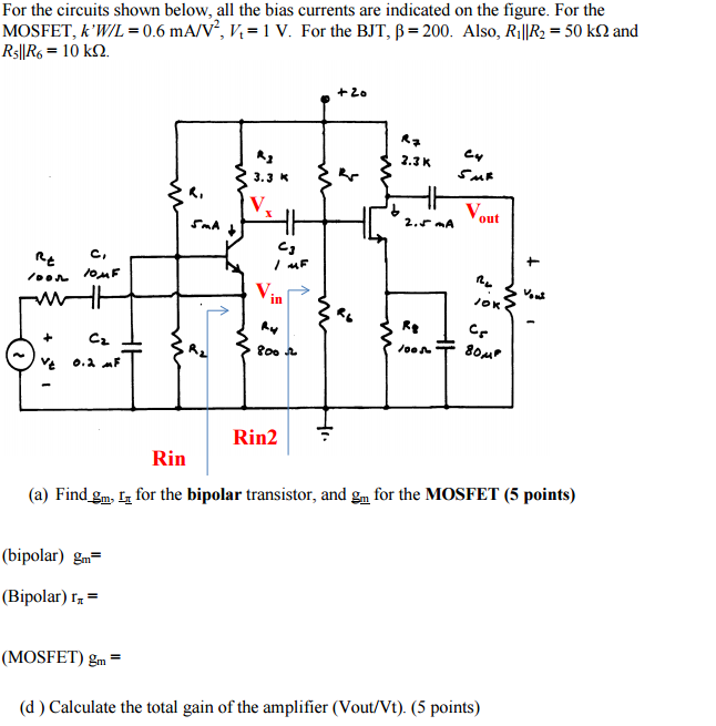 Solved Find gm, r? for the bipolar transistor, and gm for