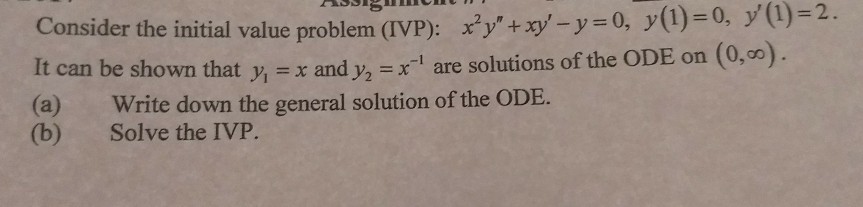 Solved Consider The Initial Value Problem Ivp X2y