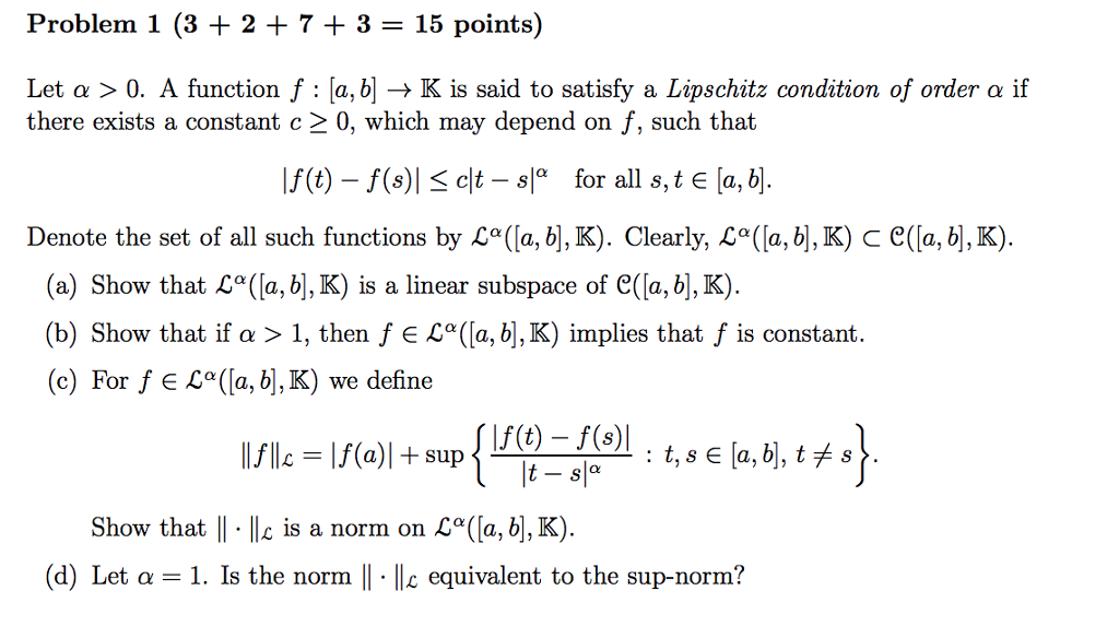 Solved Problem 1 (3 2 7 + 3 15 points) Let α 〉 0. A function | Chegg.com