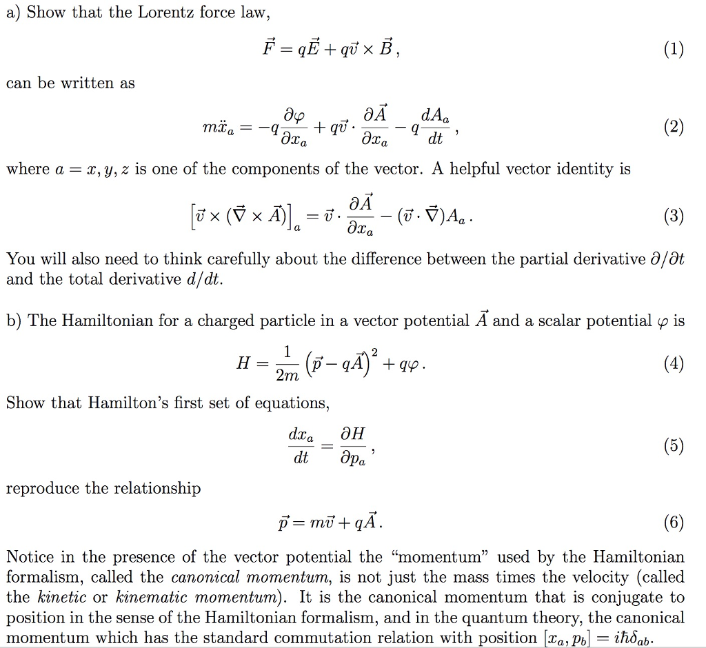 Solved A) Show That The Lorentz Force Law Can Be Written AS | Chegg.com