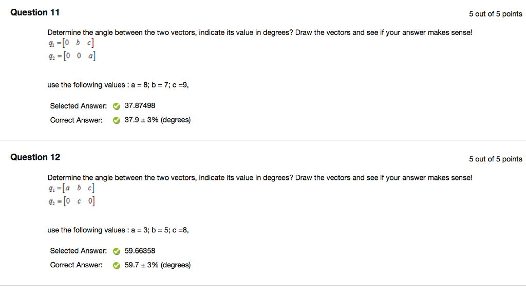 Solved Question 11 5 out of 5 points Determine the angle | Chegg.com