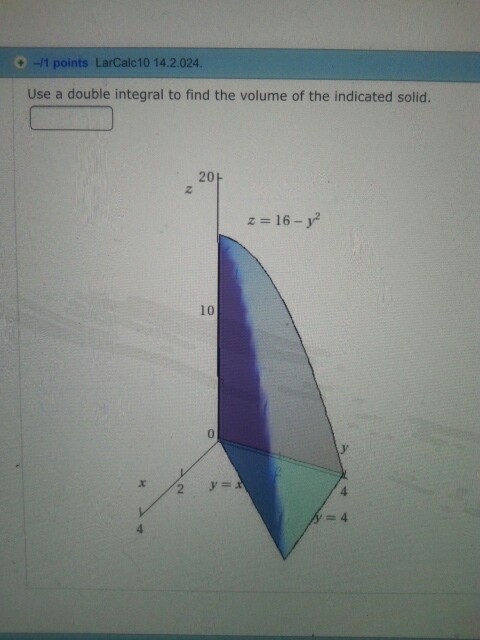 Solved Use A Double Integral To Find The Volume Of The