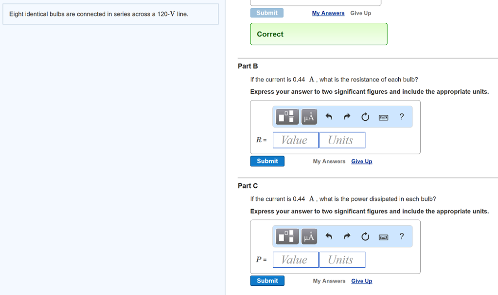 Solved Eight identical bulbs are connected in series across