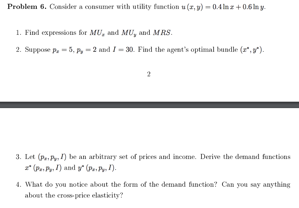 Solved Problem 6. Consider A Consumer With Utility Function | Chegg.com