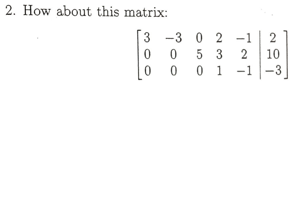 solved-2-how-about-this-matrix-3-3-0-2-1-2-0-0-5-3-210-chegg