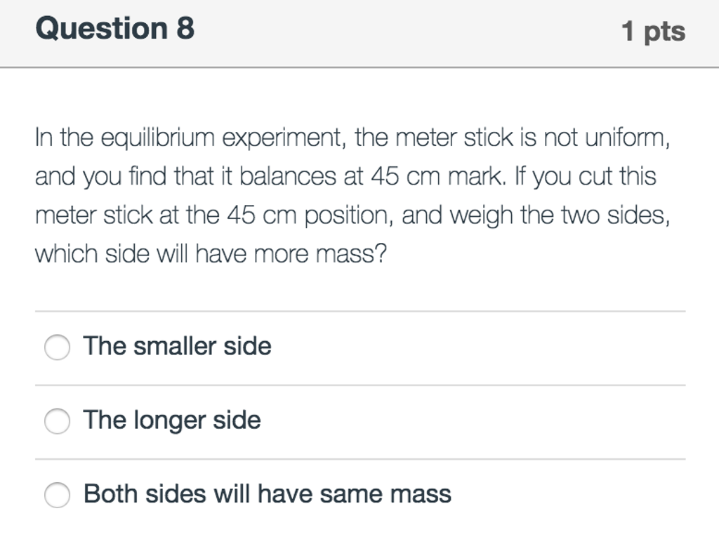 Solved Question 8 1 pts In the equilibrium experiment, the | Chegg.com