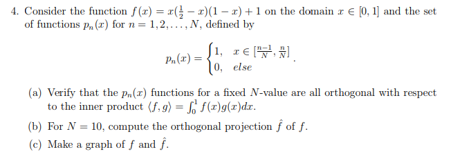 Solved 4. Consider the function f(x)-(1-1 on the domain r | Chegg.com