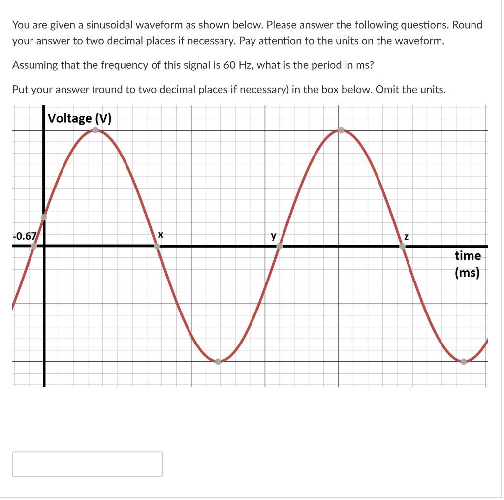 solved-you-are-given-a-sinusoidal-waveform-as-shown-below-chegg