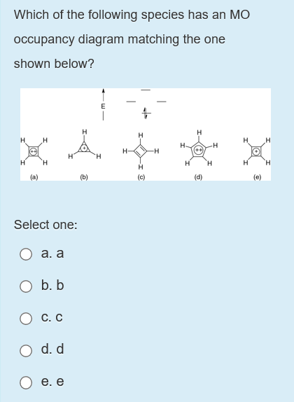 solved-which-of-the-following-species-has-an-mo-occupancy-chegg