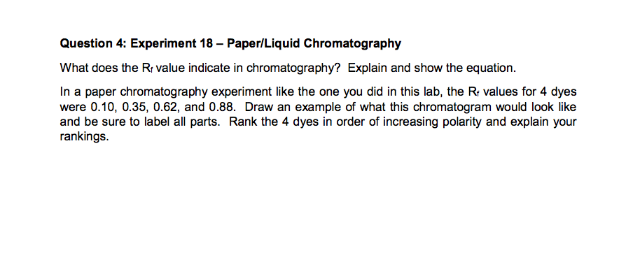 Solved Paper Liquid Chromatography What Does The R F Value 